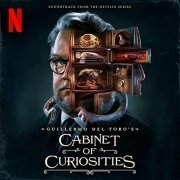 Various Artists - Cabinet of Curiosities (Soundtrack from the Netflix Series) (2022) [Hi-Res]