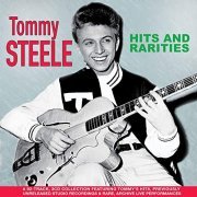 Tommy Steele - Hits And Rarities (2021)