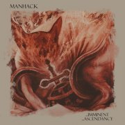 Manhack - ...Imminent ...Ascendancy (2024) Hi-Res