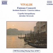 Capella Istropolitana, Jaroslav Krecek - Vivaldi: Famous Concertos (1990)