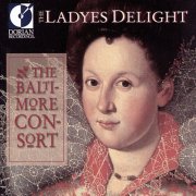 Baltimore Consort - The Ladyes Delight (1998)