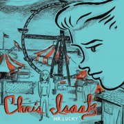 Chris Isaak - Mr. Lucky (Deluxe Digital - 4 Bonus Tracks) (2009)