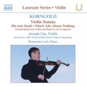 Joseph Lin, Benjamin Loeb - Korngold: Music for Violin and Piano (2003)