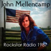 John Mellencamp - Rockstar Radio 1987 (2026)
