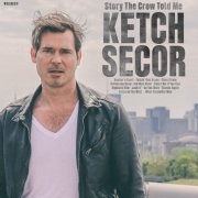 Ketch Secor - Story The Crow Told Me (Deluxe) (2025)