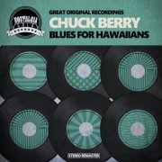 Chuck Berry - Blues for Hawaiians (2016)