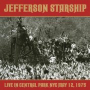 Jefferson Starship - Live in Central Park: May 12, 1975 (2013)