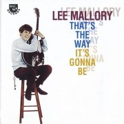 Lee Mallory - That's the Way It's Gonna Be (2002)