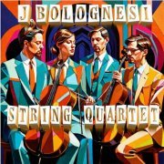 Jacques Bolognesi - String Quartet (feat. Philippe Abadie) (2024) Hi-Res