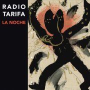 Radio Tarifa - LA NOCHE (2025) [Hi-Res]
