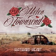 Helen Townsend - Wayward Heart (2015) flac