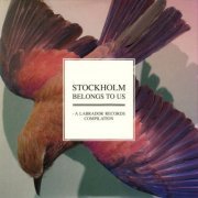 VA - Stockholm Belongs To Us (2011)