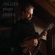 Jacob Jolliff, Jesse Jones - Jolliff Plays Jones (2026) [Hi-Res]