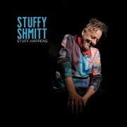 Stuffy Shmitt - Stuff Happens (2020)