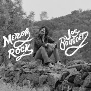 Joe Bourdet - Meadow Rock (2021) [Hi-Res]