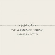 Naragonia - The Guesthouse Sessions (2021) Hi-Res