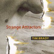 Tim Brady ‎- Strange Attractors (1997)