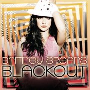 Britney Spears - Blackout (Deluxe edition) (2007/2015) [Hi-Res]