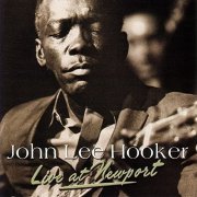 John Lee Hooker - Live At Newport (2002/2020)