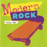 VA - Modern Rock Early '90s [2CD] (2000)