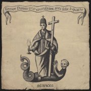 Trevor Dunn - Séances (2022) [Hi-Res]