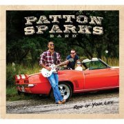 Patton Sparks Band - Ride of Your Life (2016)