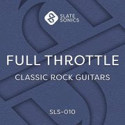 VA - Full Throttle: Classic Rock Guitars (2021) Hi Res