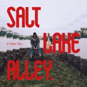 Salt Lake Alley - It Takes Two (2022)