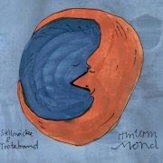 Stellmäcke & Trotzband - Hinterm Mond (2019) [Hi-Res]