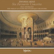 Paul Nicholson, The Parley Of Instruments - Arne: 6 Favourite Concertos for Keyboard (English Orpheus 7) (1992)