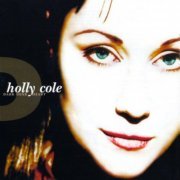 Holly Cole -  Dark Dear Heart (1997) FLAC