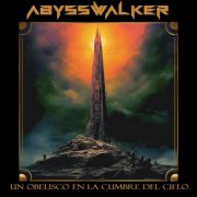 Abysswalker - Un Obelisco en la Cumbre del Cielo (2024) Hi-Res