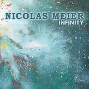 Nicolas Meier - Infinity (2016)