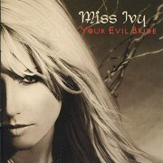 Miss Ivy - Your Evil Bride (2009)