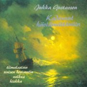 Jukka Gustavson - Kadonnut häviämättömiin (1995)