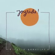 joyride! - miracle question (2022)