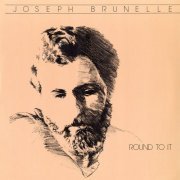 Joseph Brunelle - Round To It (2024) [Hi-Res]