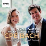 Tamsin Waley-Cohen & James Baillieu - CPE Bach: Complete Original Works for Violin & Keyboard (2019) [Hi-Res]