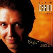 Alain Caron - Rhythm'n'Jazz (1995) [CDRip]