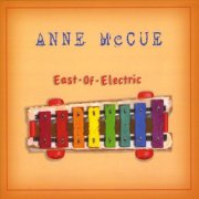 Anne Mccue – East Of Electric (2008)