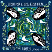 Parisa Karimi Molan - Unveiled (2026) [Hi-Res]