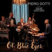 Piero Dotti - Ol' Blue Eyes (feat. Guido Di Leone, Antonio Ninni, Vitantonio Gasparro & Giampaolo Laurentaci) (2024)