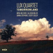 Myra Melford, Allison Miller & Lux Quartet - Tomorrowland (2024) [Hi-Res]