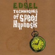 Edsel - Techniques of Speed Hypnosis (1995)