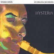 Snake Davis - Hysteria (2003) FLAC