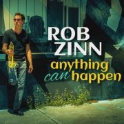 Rob Zinn - Anything Can Happen (2023)