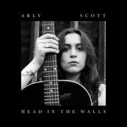 Arly Scott - Head in the Walls EP (2023) Hi-Res