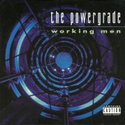 The Powergrade - Working Men (2001)