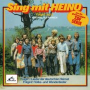 Heino - Sing mit Heino Folge 1 & 2: Lieder der deutschen Heimat / Volks- und Wanderlieder (1977/2025)