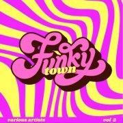 VA - Funky Town, Vol. 2 (2023)